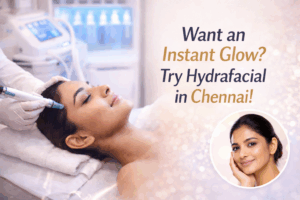 Hydrafacial Near Me Chennai