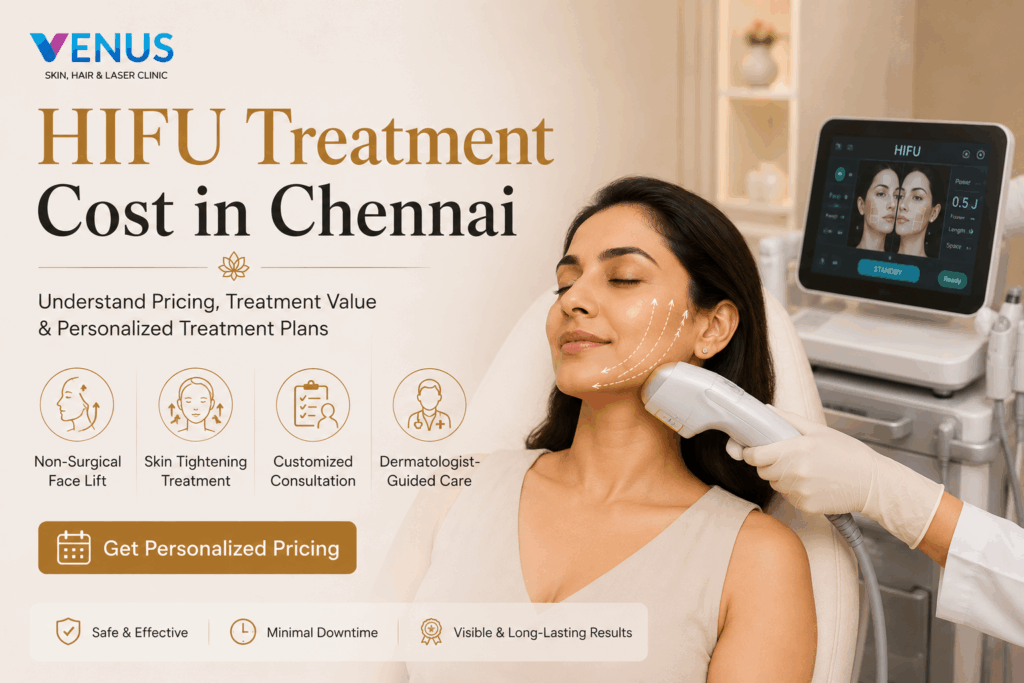 hifu treatment cost in chennai