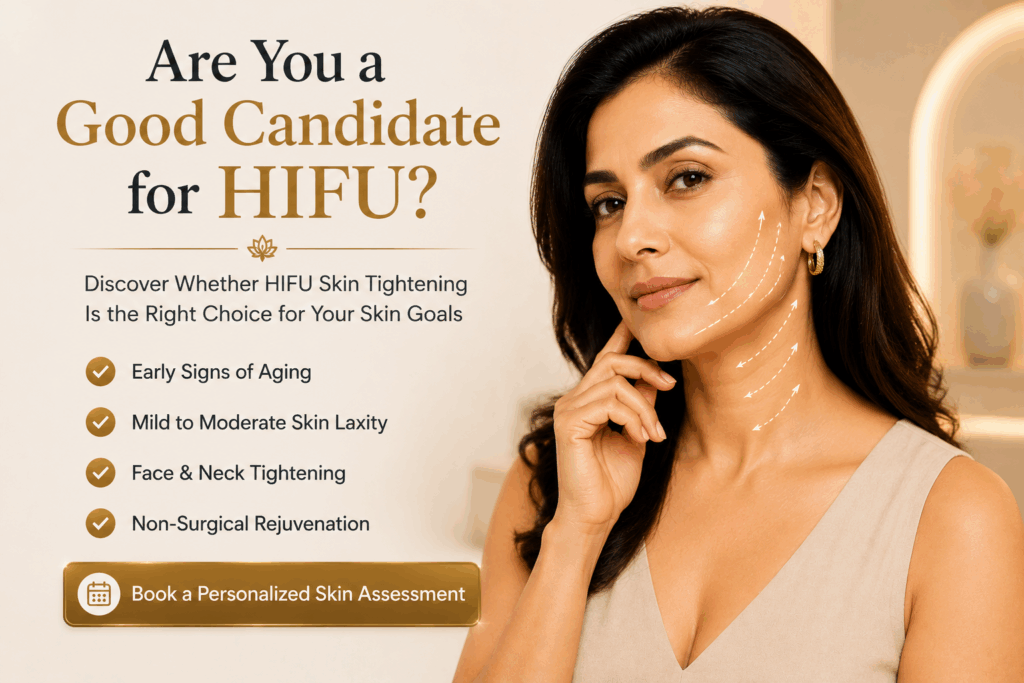 hifu eligibility
who should get hifu

