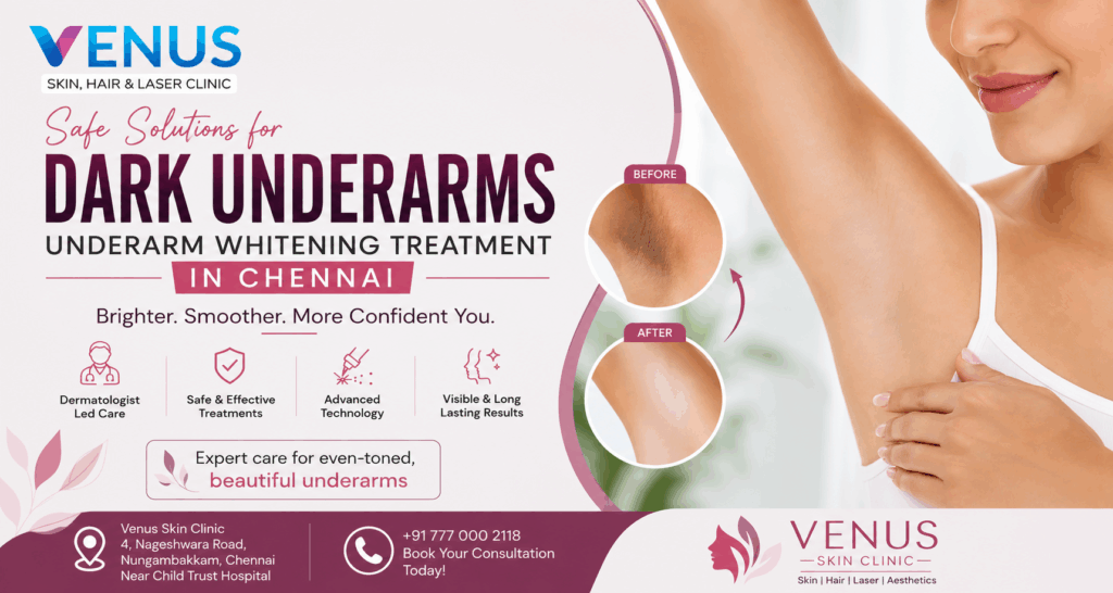 underarm whitening treatment in chennai